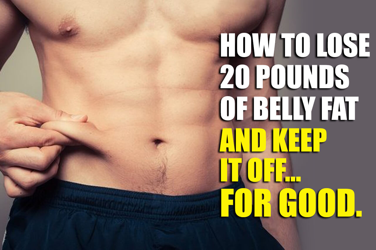 how to lose 20 pounds of fat