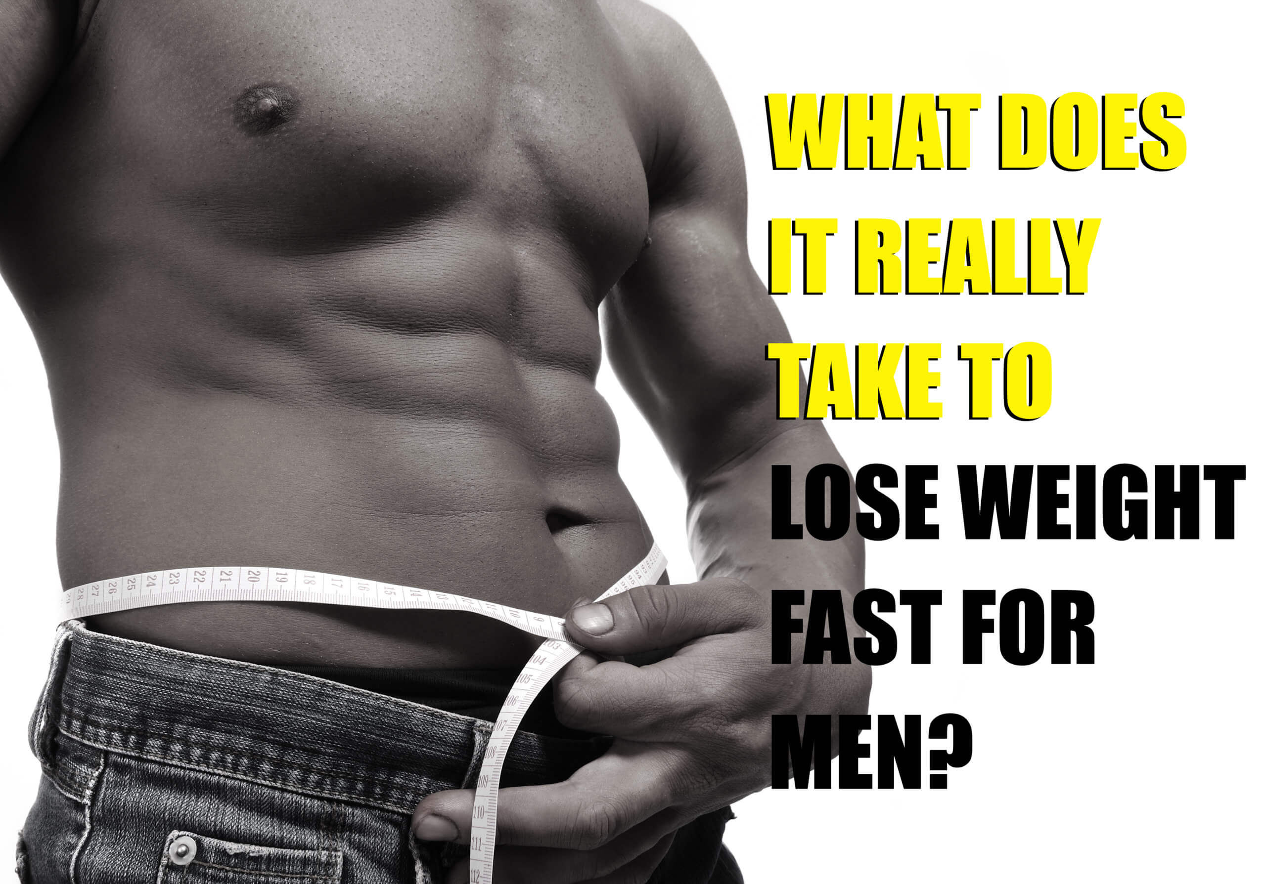 Lose Weight Fast For Men Scaled 