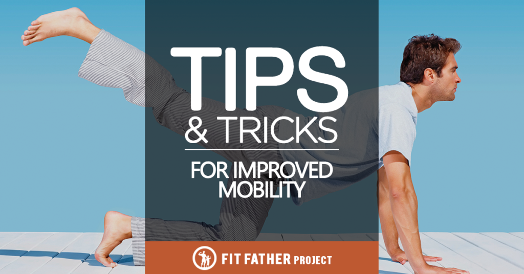 8 Tips To Improve Mobility & Help You Enjoy a More Active Lifestyle