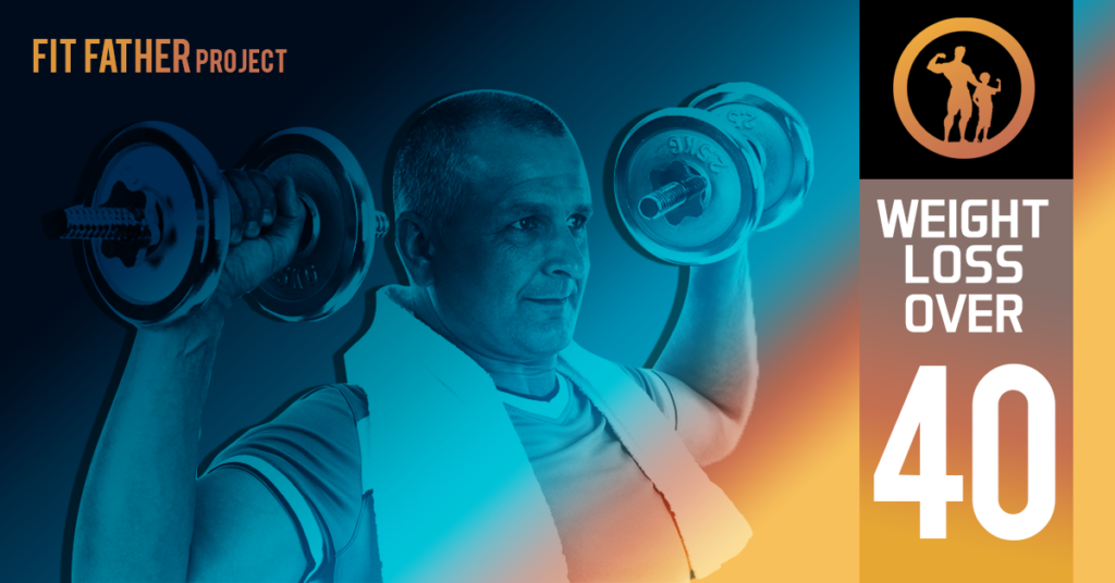 View of Weight Loss Program for Men Over 40 | The Fit Father Project