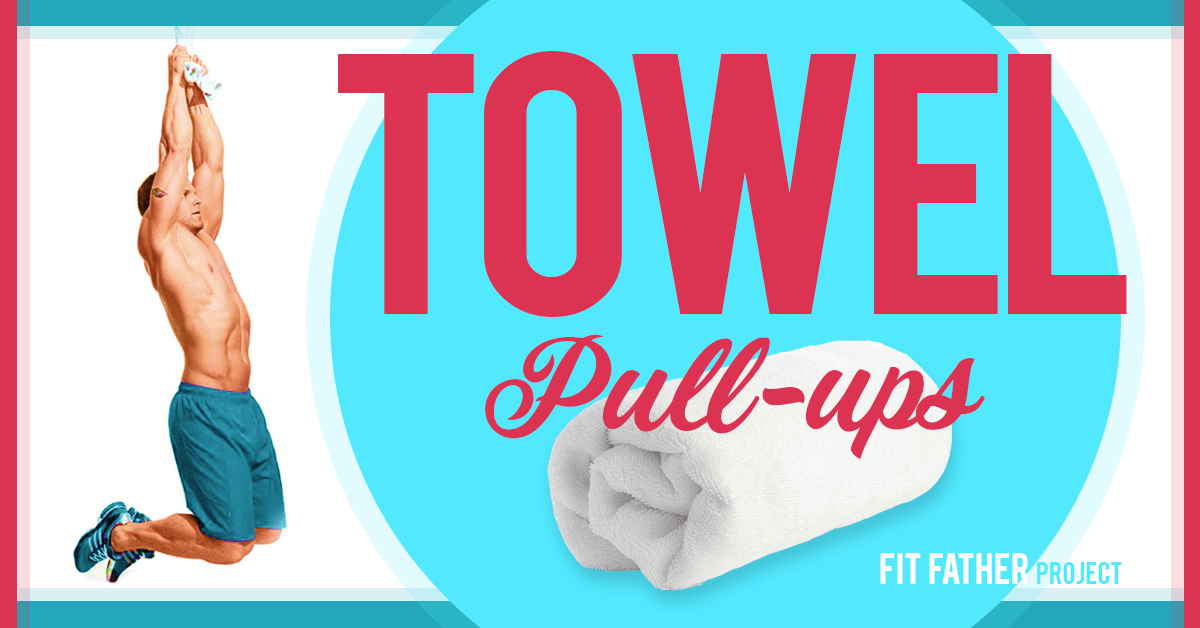 towel pull ups