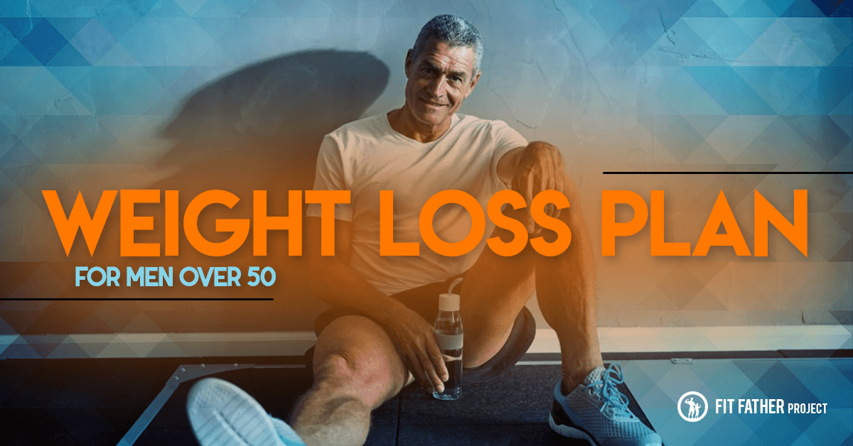 weight loss plan for men over 50