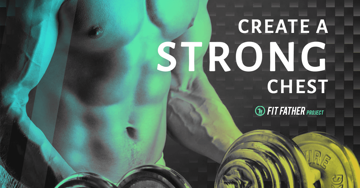 CHISELED CHEST (BUILD MUSCLE & STRENGTH) 