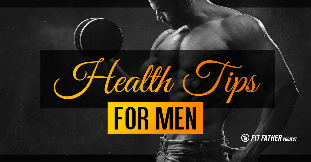 health tips for men