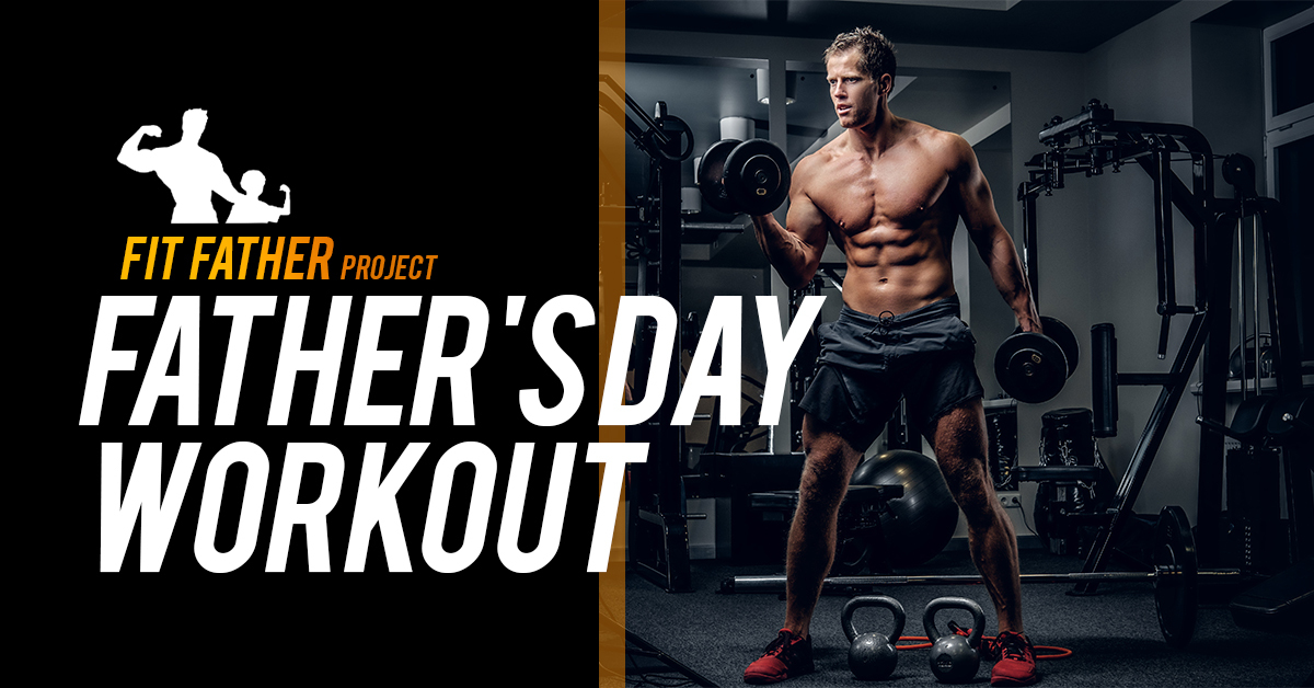 father's day workout