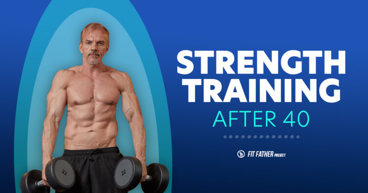 Strength Training Over 40