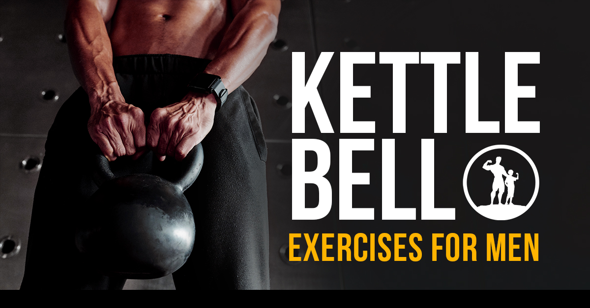kettlebell exercises for men