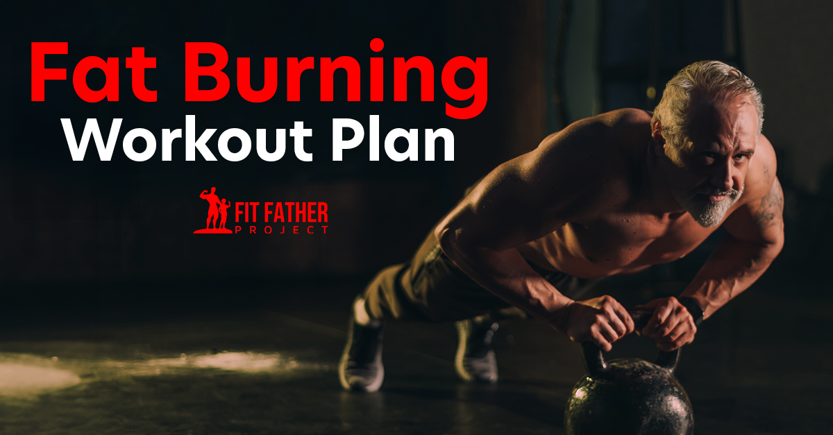 The Ultimate Fat Burning Workout Plan For Men Over 40