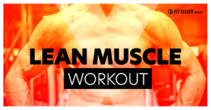 lean muscle workout