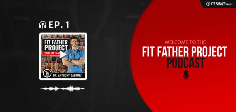 Fit Father Project Podcast