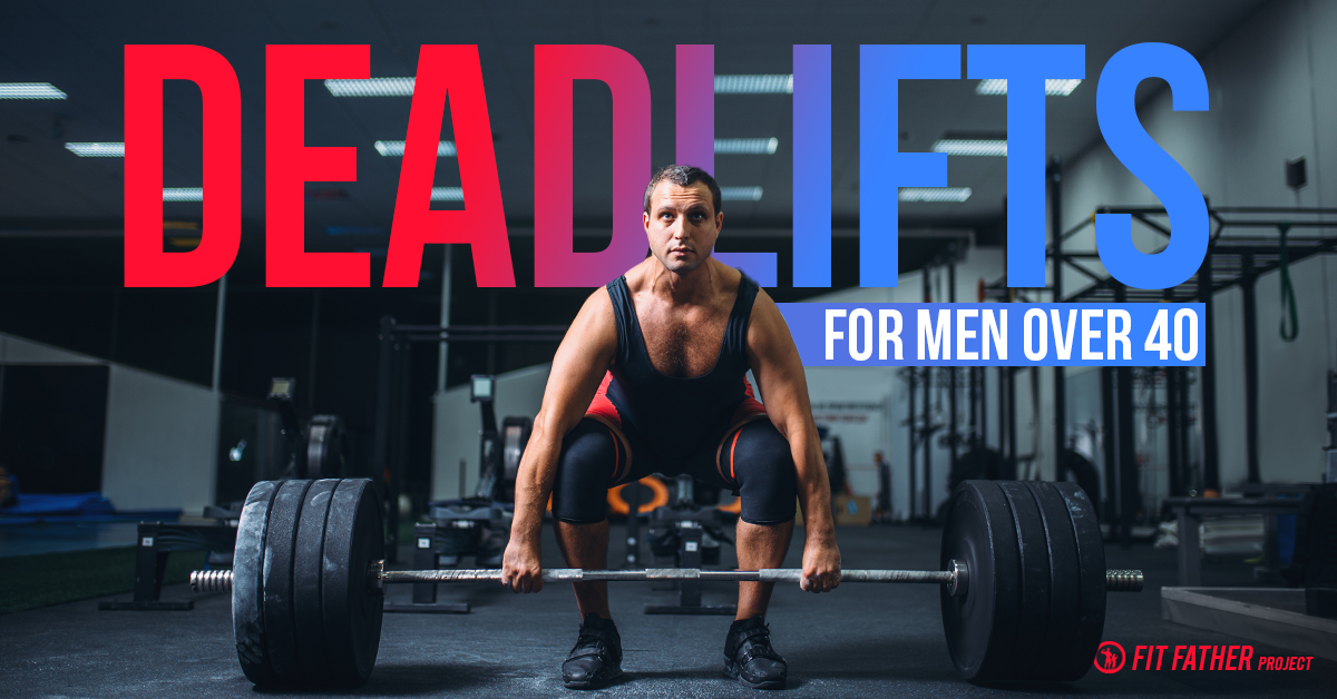 deadlifts for men over 40