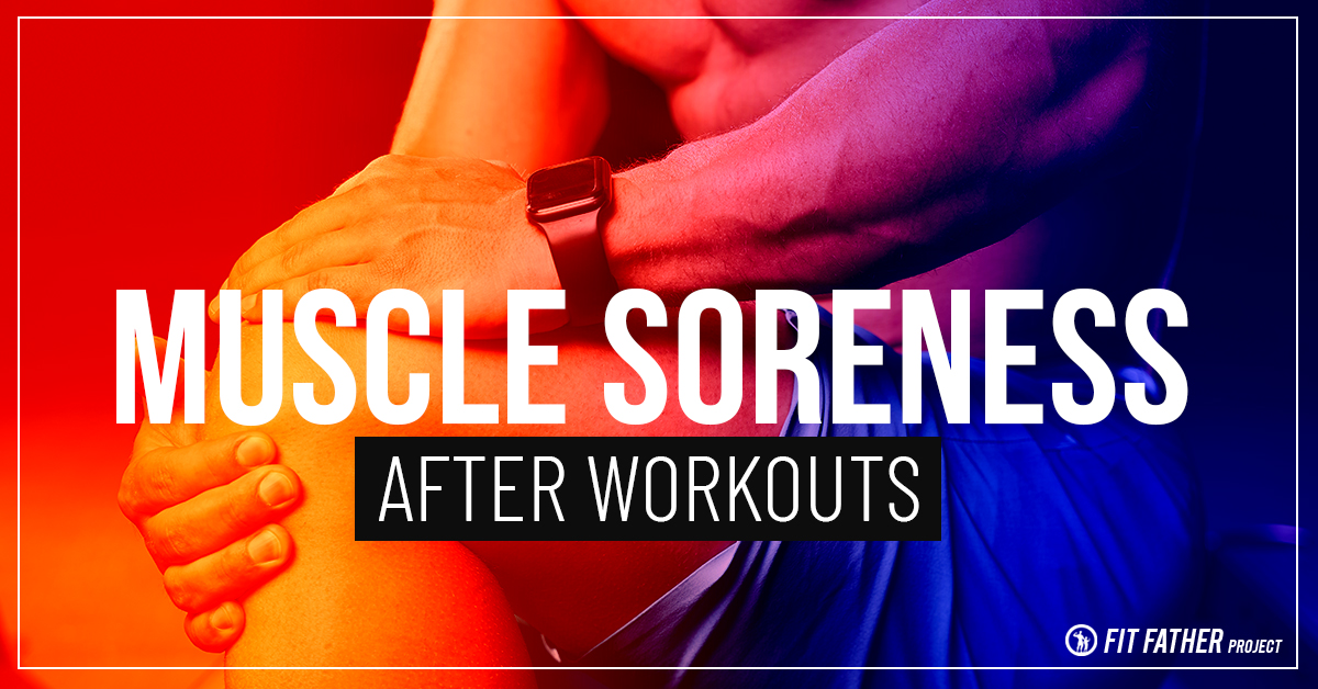 muscle soreness after workouts