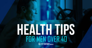 health tips for men over 40