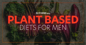 plant based diets for men