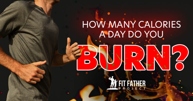 how many calories do I burn a day