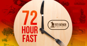 72 Hour Fast