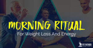 morning ritual for weight loss and energy