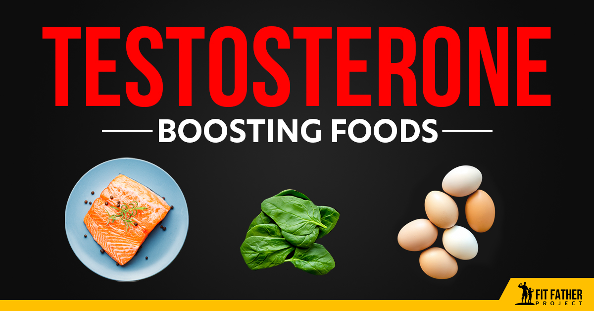 testosterone boosting foods