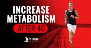 how to increase metabolism after 40
